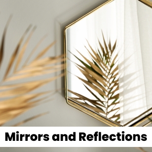 Mirrors and Reflections