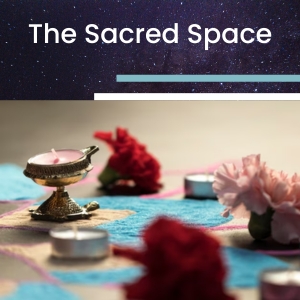 The Sacred Space